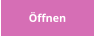 Öffnen